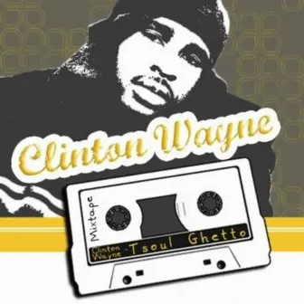 Tsoul Ghetto by Clinton Wayne