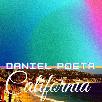 California by Daniel Poeta