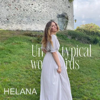 Untypical words by HELANA