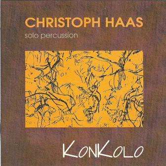 Konkolo (Solo percussion) by Christoph Haas