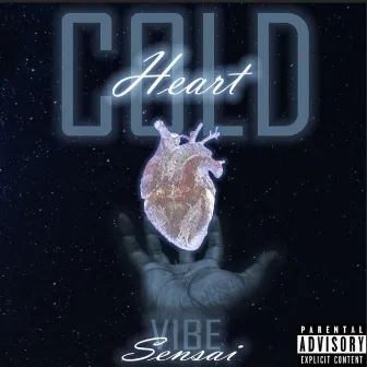 Cold Heart by Vibe Sensai