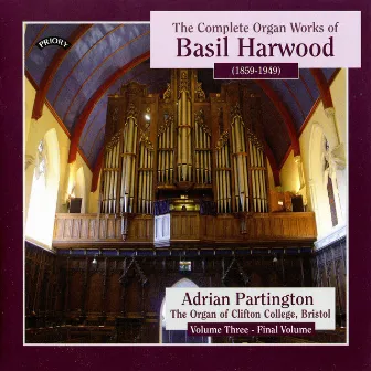 The Complete Organ Works of Basil Harwood, Vol. 3 by Basil Harwood