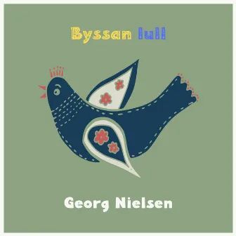 Byssan lull by Georg Nielsen