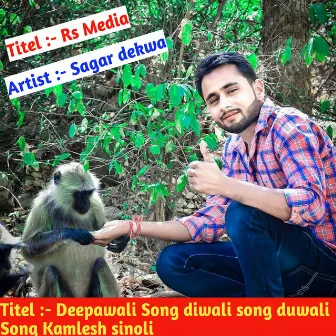 Deepawali Song Diwali Song Duwali by Sagar Dekwa