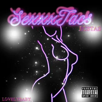 SexxxTacs by LOVELYBABY