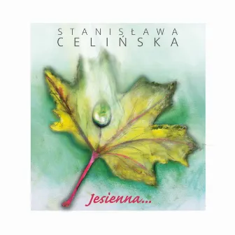 Jesienna by Stanisława Celińska