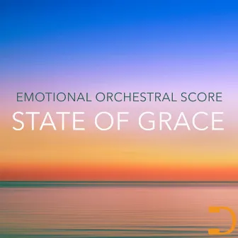 State Of Grace: Emotional Orchestral Score by William Jay Stein