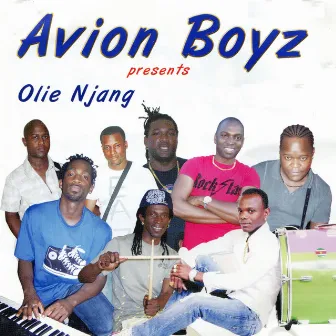 Olie Njang by Avion Boyz