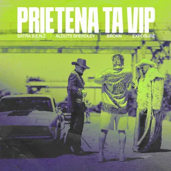 Prietena ta [VIP (feat. Alduts Sherdley)] by BROKN