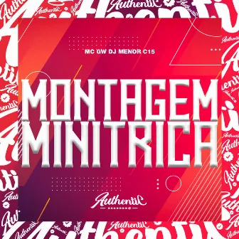 Montagem Minitrica by DJ MENOR C15