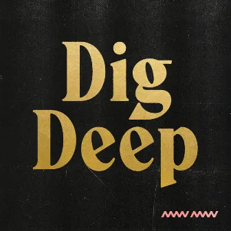 Dig Deep by Man Man