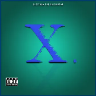 My X by Spectrum the Originator