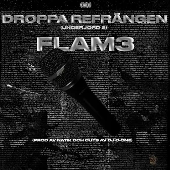 Droppa Refrängen (Underjord 2) by Flam3