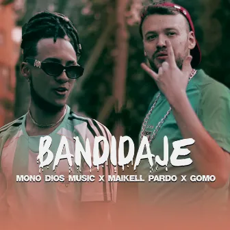 Bandidaje by Maikell Pardo