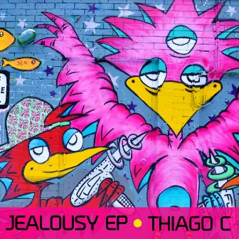 Jealousy EP by Thiago C