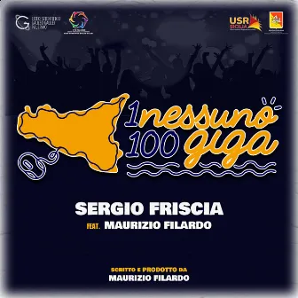 1 Nessuno 100 Giga by Sergio Friscia