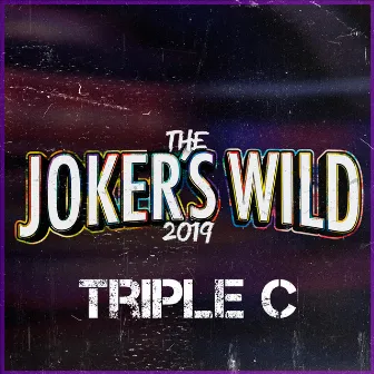 The Joker's Wild by Triple C