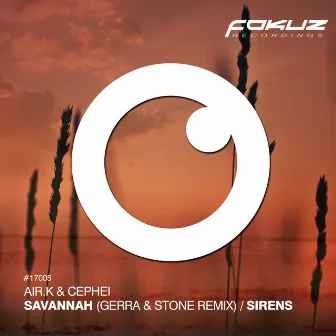 Savannah (Gerra & Stone Remix) / Sirens by Air.K & Cephei