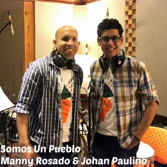 Somos un Pueblo (feat. Johan Paulino) by Unknown Artist