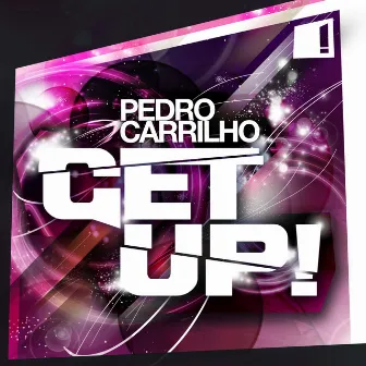 Get Up! (Original) by Pedro Carrilho