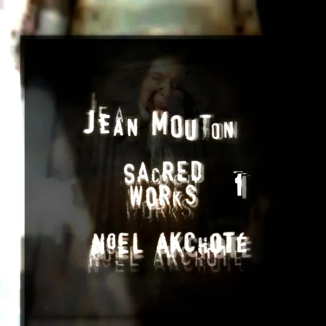 Jean Mouton: Sacred Works, Vol. 1 (Arr. for Guitar)