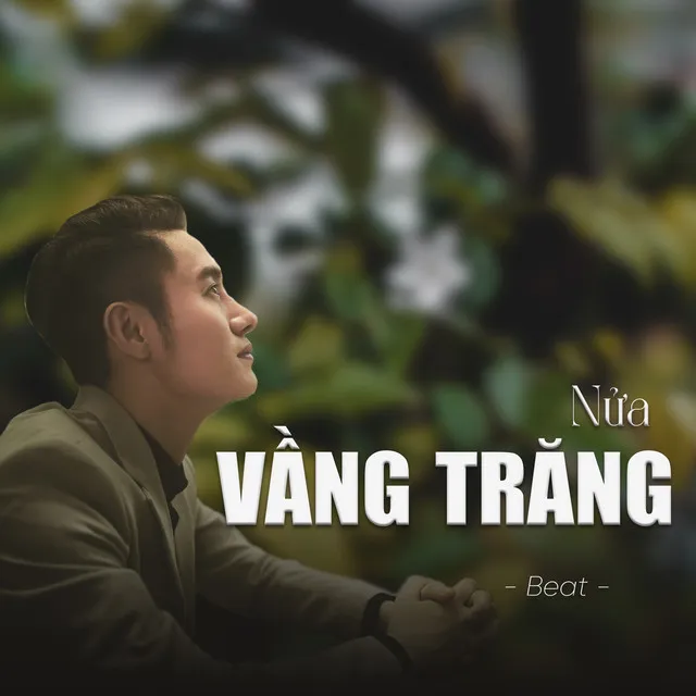 Nửa Vầng Trăng - Beat