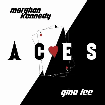 Aces by Morghan Kennedy