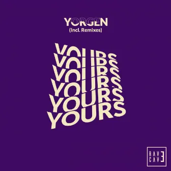 Yours by Yorgen