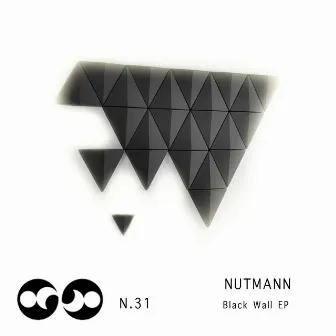 Black Wall EP by Nutmann