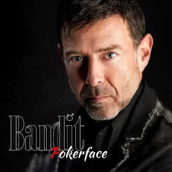 Pokerface by Bandit