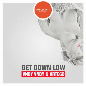 Get Down Low by Vndy Vndy