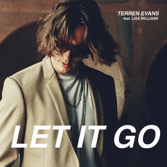 Let It Go by Terren Evans