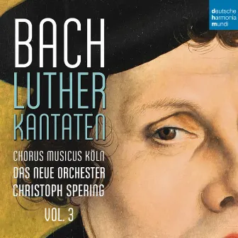 Bach: Lutherkantaten, Vol. 3 (BWV 126, 4, 2, 7) by Unknown Artist