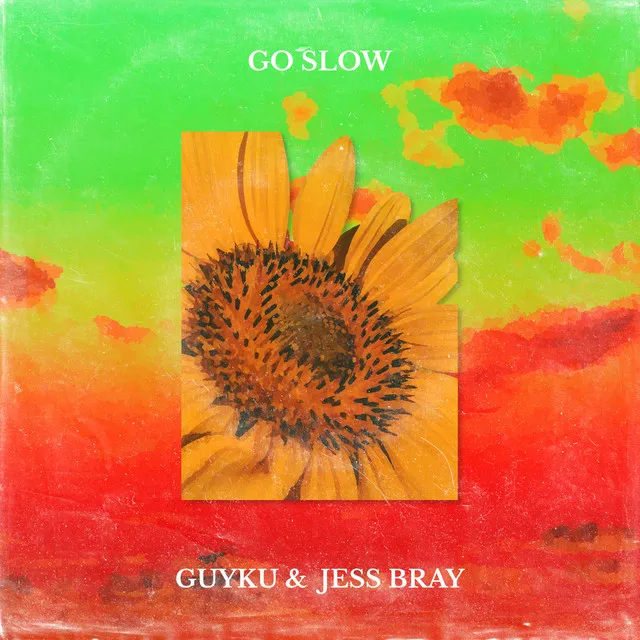 Go Slow