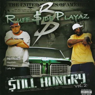 Still Hungry, Vol. 2 by Ruffside Playaz