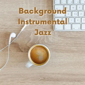 Background Instrumental Jazz by Cafe Jazz Deluxe