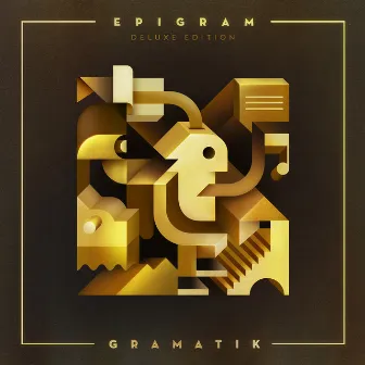 Epigram: Deluxe Edition by Gramatik