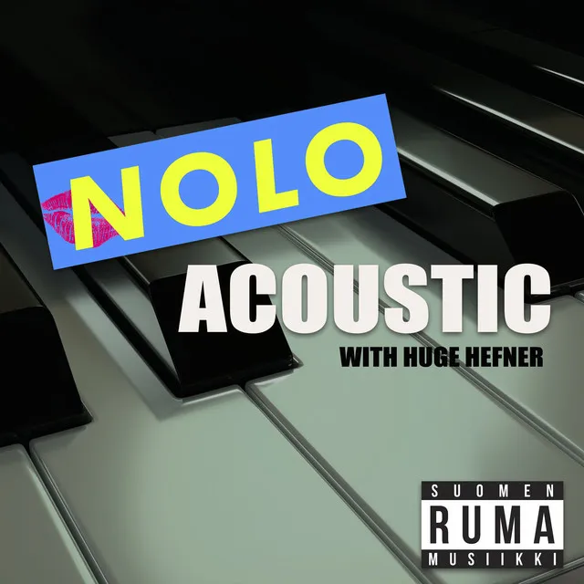 NOLO (feat. Huge Hefner)