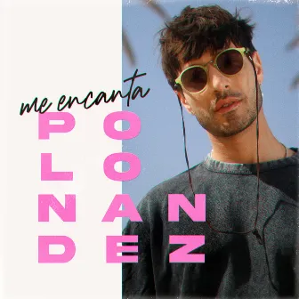 Me Encanta by Polo Nandez