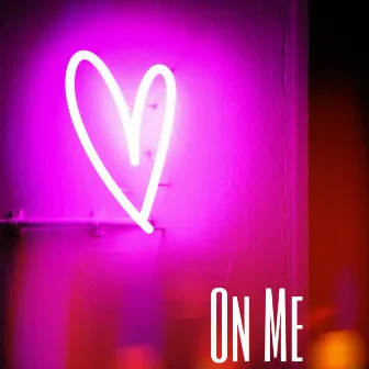 On Me by Lala Love