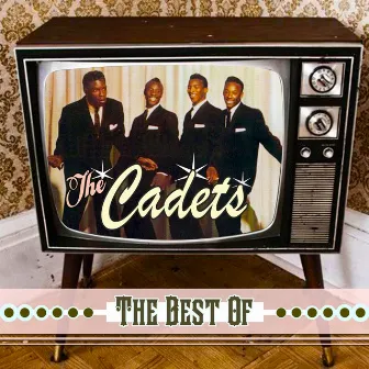 The Very Best Of by The Cadets