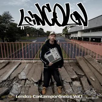 Lendas Contemporâneas, Vol. 1 by Lincoln Rossi