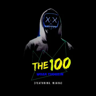 The 100 by Woza Thobzin