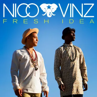 Fresh Idea by Nico & Vinz