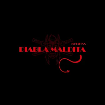 La Diabla Maldita by Mutaitaa