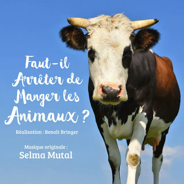 Faut-il arrêter de manger de la viande (Bande originale du film)