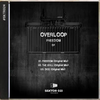 Freedom EP by Overloop