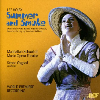 Summer and Smoke by Steven Osgood