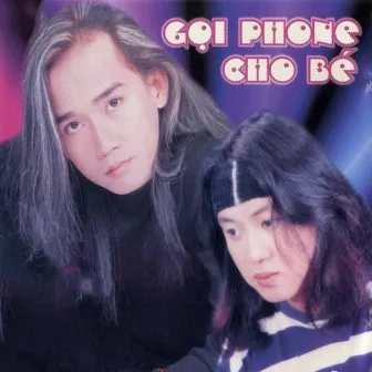 Gọi Phone Cho Bé by Nhật Hào