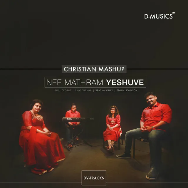 Nee Mathram Yeshuve (Christian Mashup)